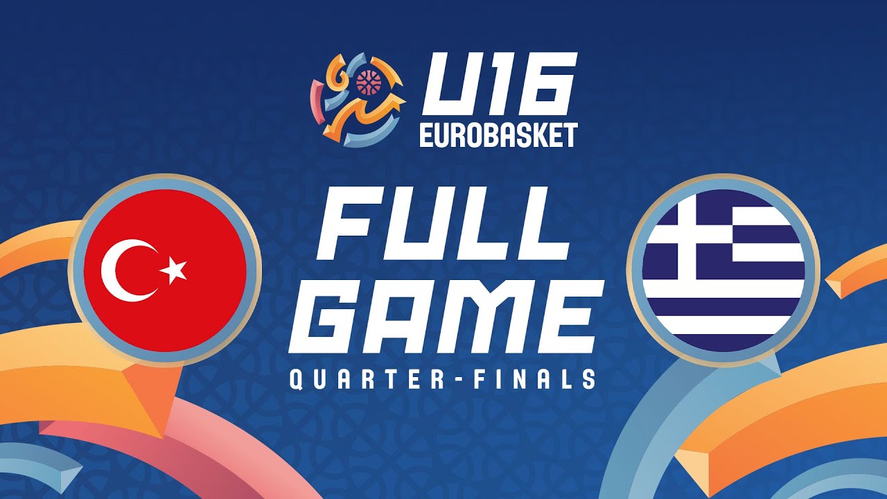 Quarter-Finals | Türkiye v Greece | Full Basketball Game | FIBA U16 EuroBasket 2024