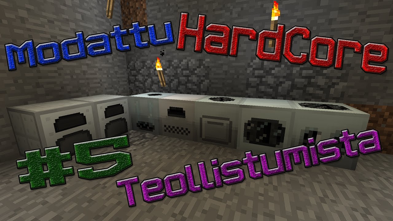 Modattu HardCore #5 - Teollistumista
