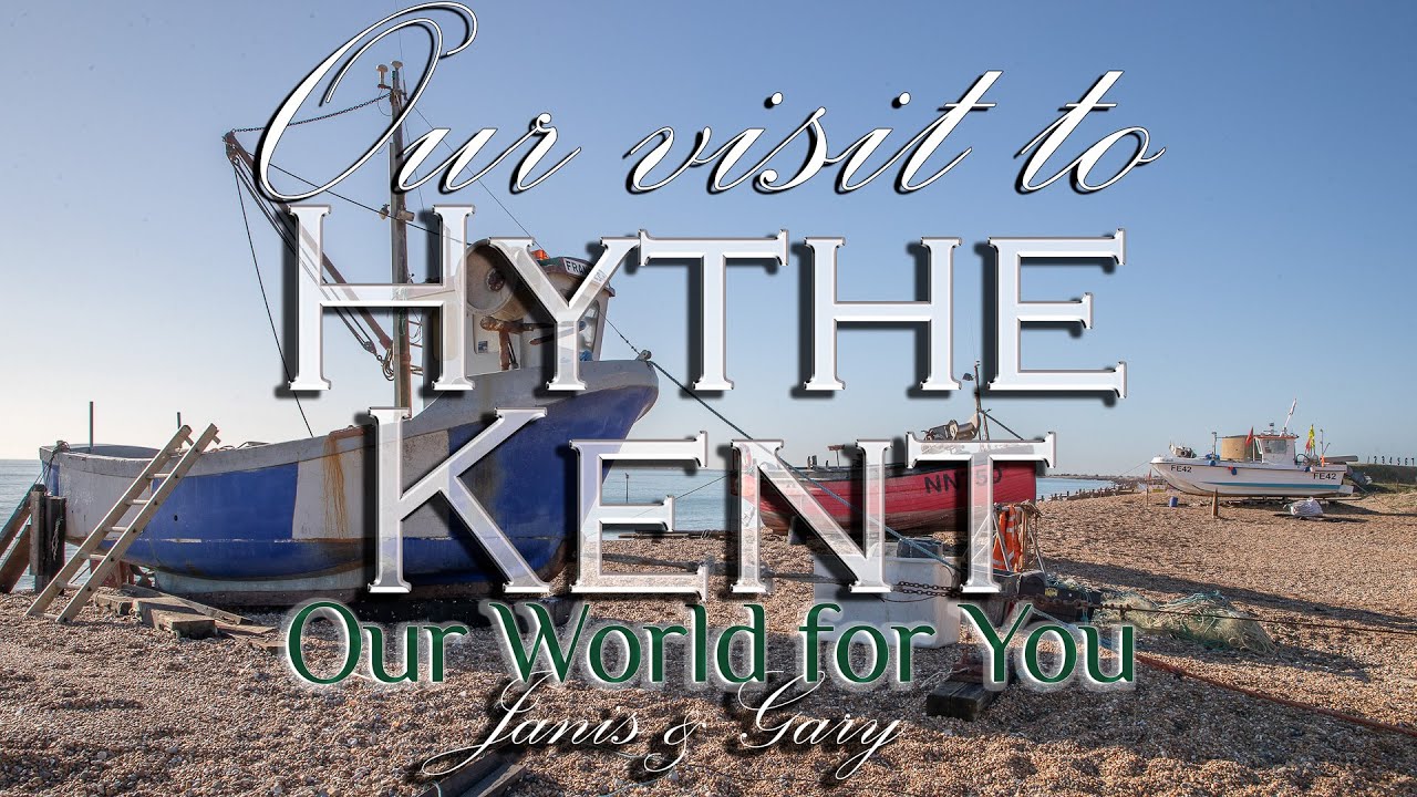 Our visit to Hythe, Kent