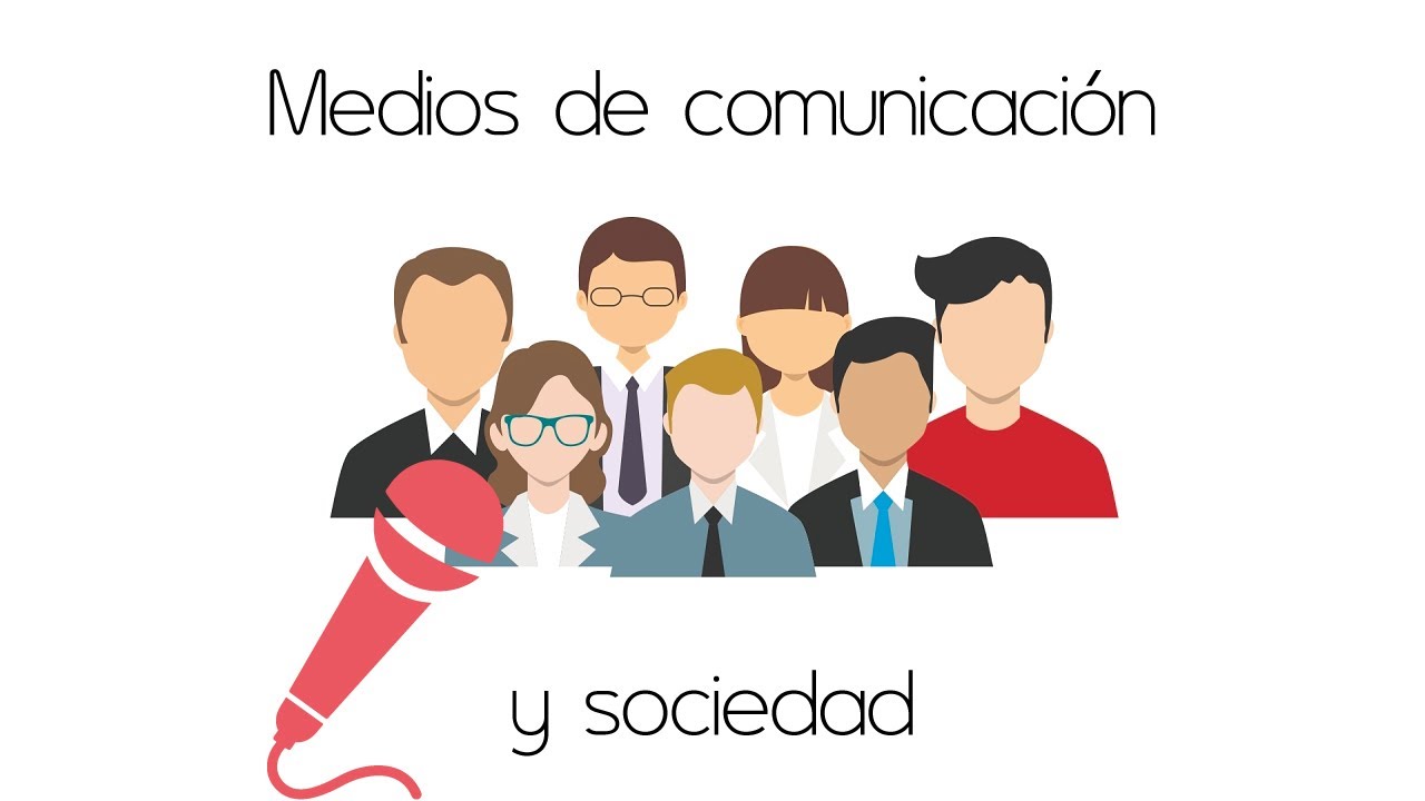 Medios de comunicación y sociedad