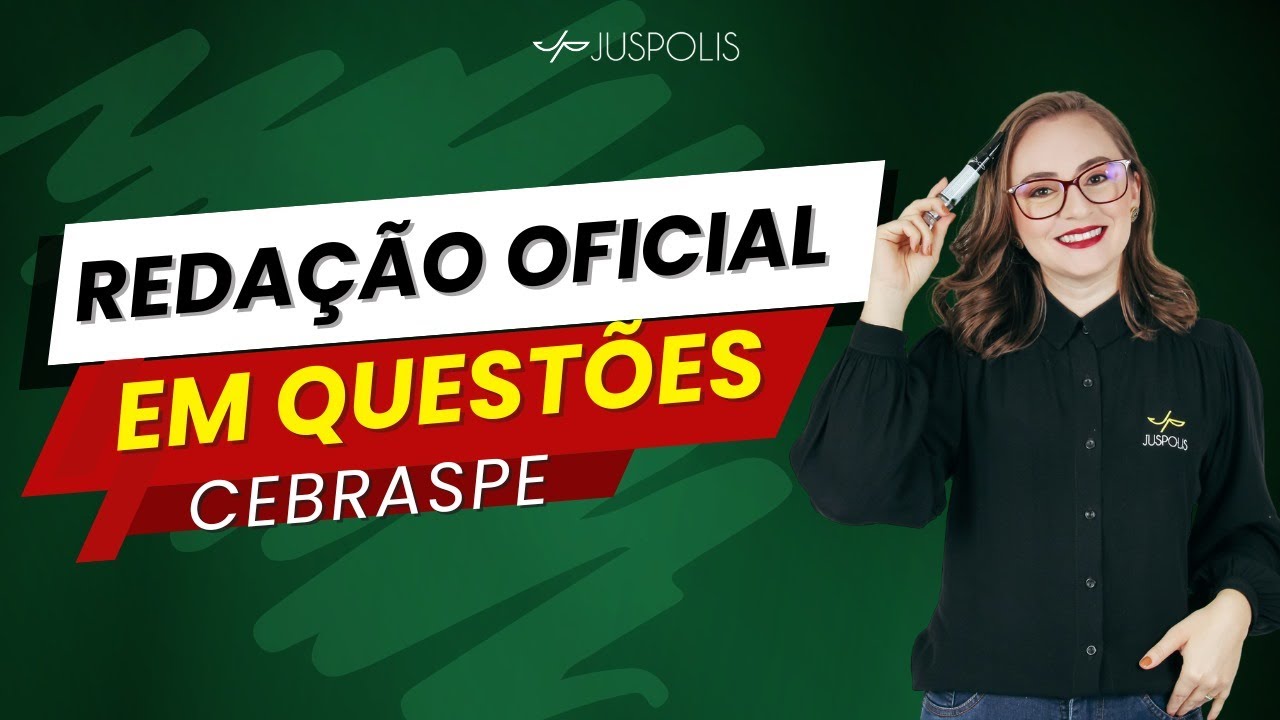 30 minutos de resolução de QUESTÕES de REDAÇÃO OFICIAL da banca CESPE/ CEBRASPE