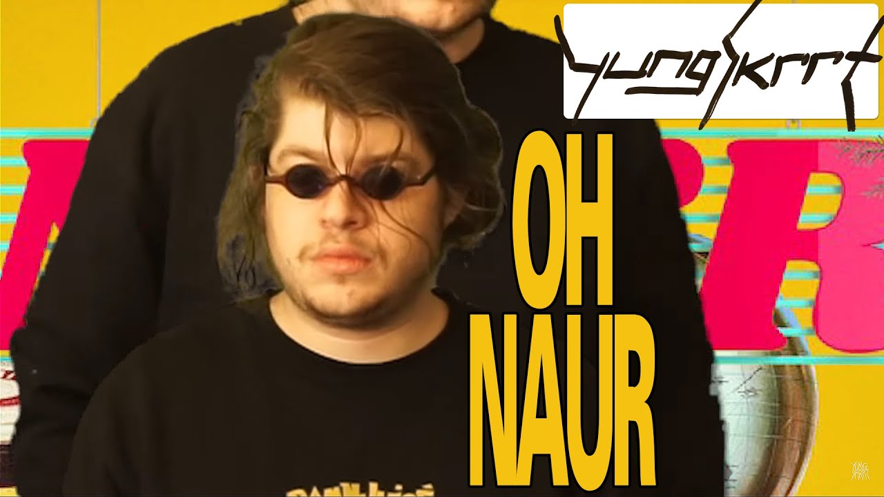 Yung Skrrt - Oh Naur // Music Video