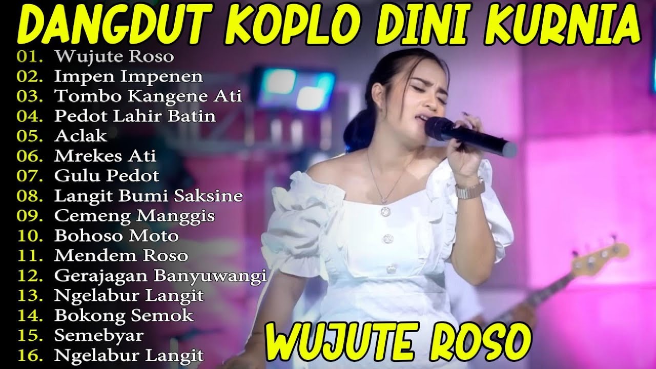 DINI KURNIA WUJUTE ROSO, IMPEN IMPENEN FULL ALBUM LAGU OSING BANYUWANGI! ADA KOPLO