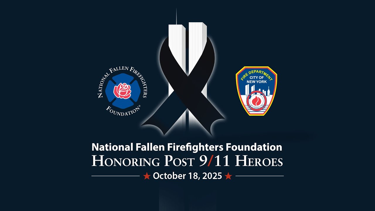 National Fallen Firefighters Foundation/FDNY Memorial: Honoring Post-9/11 Heroes