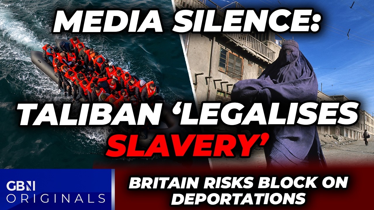 MEDIA SILENCE: Taliban 'legalises SLAVERY' in human rights THREAT to Starmer's deportation plans