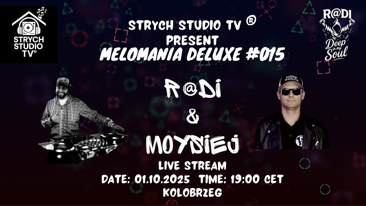 STRYCH STUDIO TV® pres. Melomania Deluxe #015 - MOYSIEJ Part 1