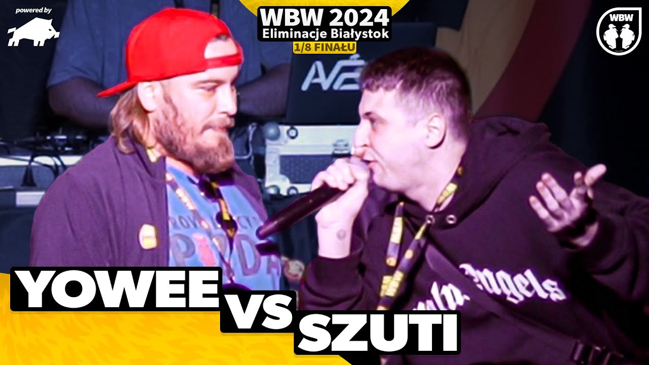 SZUTI 🆚 YOWEE 🎤 WBW 2024 powered by DZIK 🎤 el. Białystok (1/8)