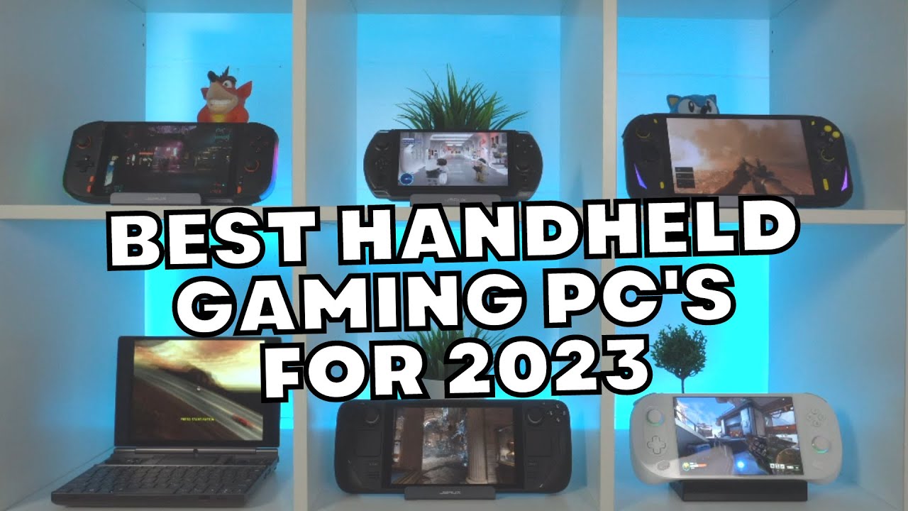 Best Handheld Gaming PCs 2023 for Windows AAA gaming with GPD AYA NEO ONEXPLAYER and STEAM DECK