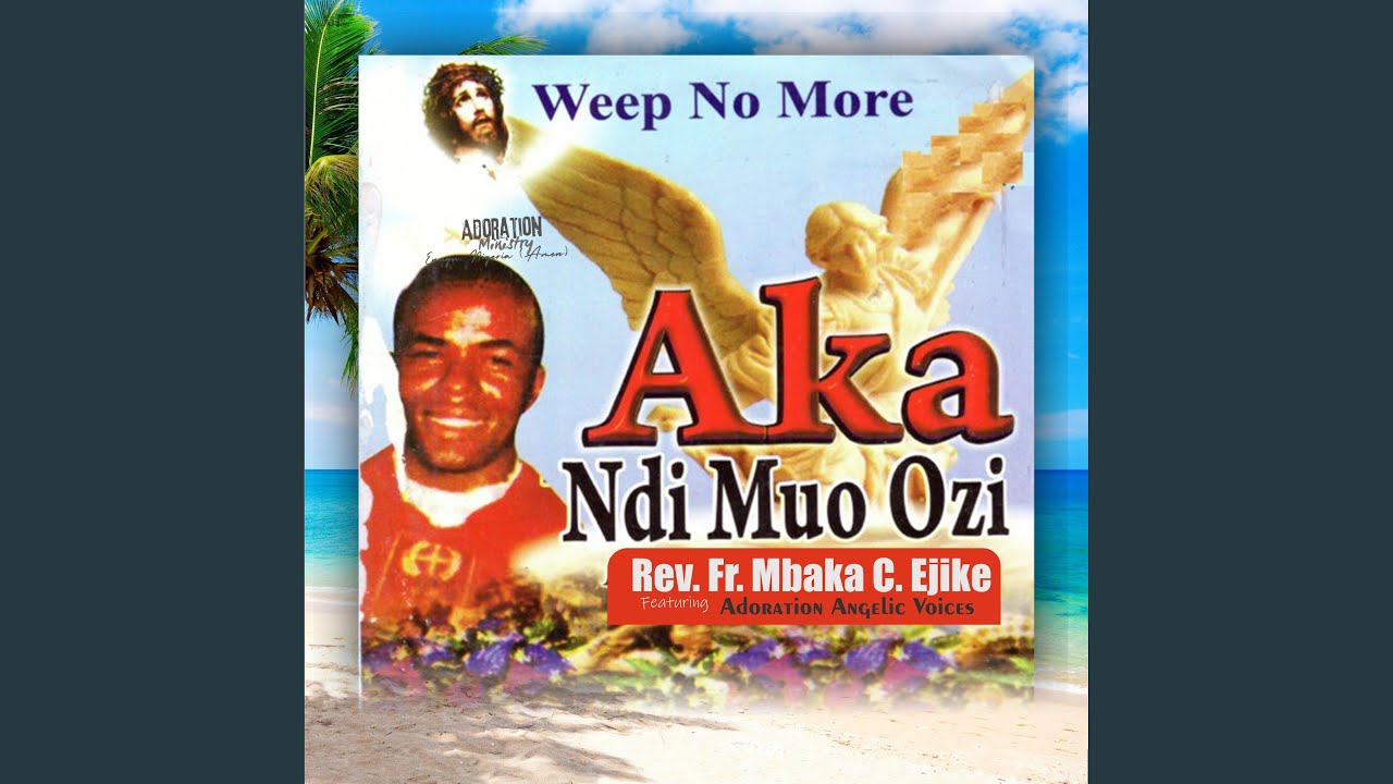 Aka Ndi Muọ Ozi (Remastered)