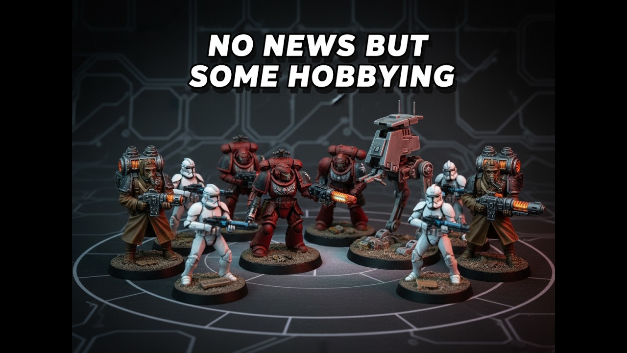 No News for Star Wars Legion, Warhammer 40k, or Konflikt 47 but a little hobbying.