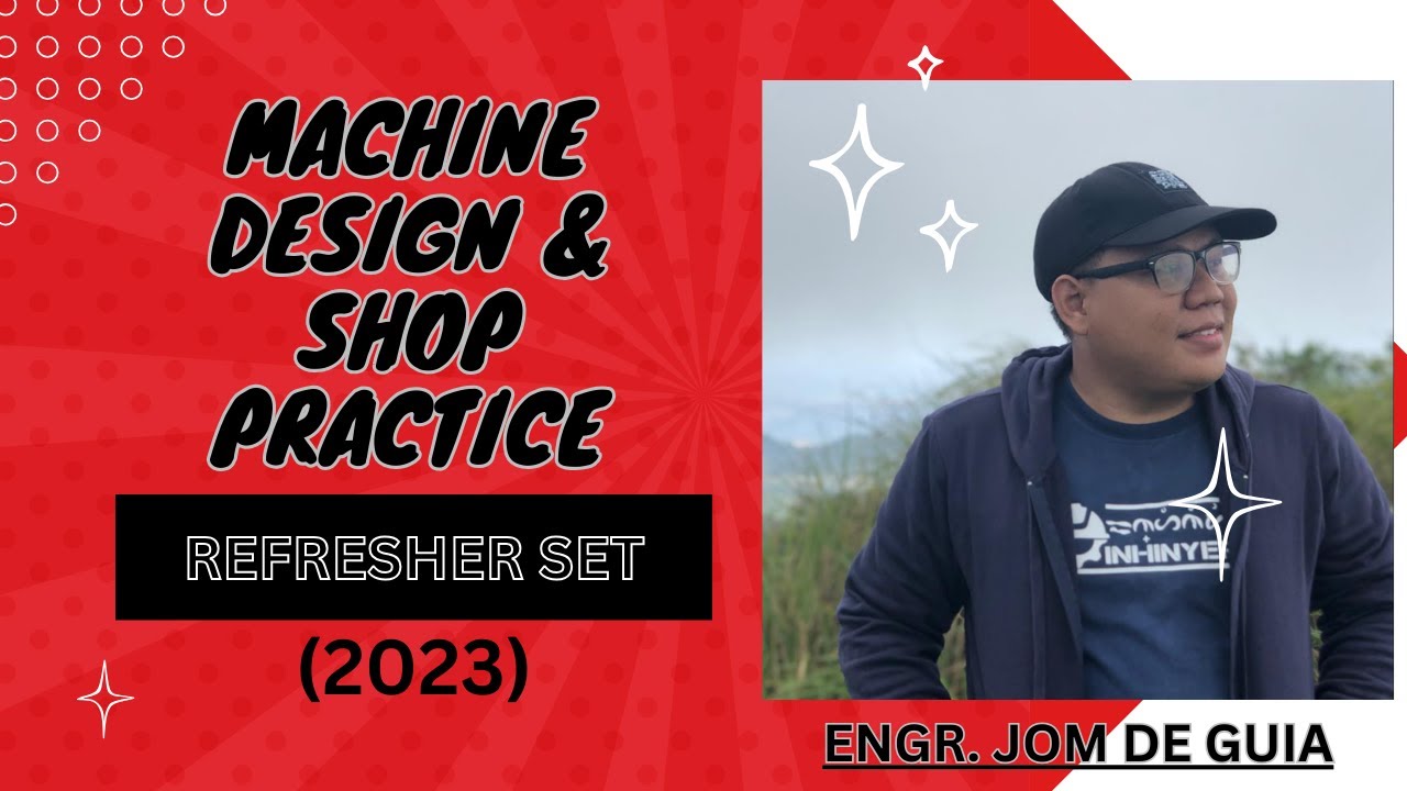 MACHINE DESIGN & SHOP PRACTICE (MDSP) - REFRESHER NOTES PART2 | PROBLEM SOLVING | TAGALOG TUTORIAL |