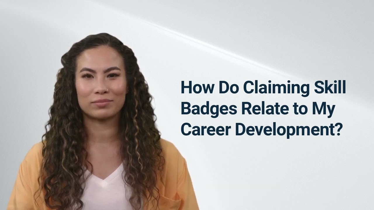 How do Claiming Skill Badges Relate to My Career Development?