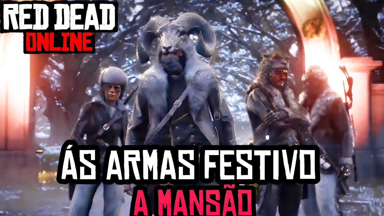 🎄ÁS ARMAS FESTIVO🎄NA MANSÃO🎄| RED DEAD ONLINE 2025🤠🎄🎅🏼💯