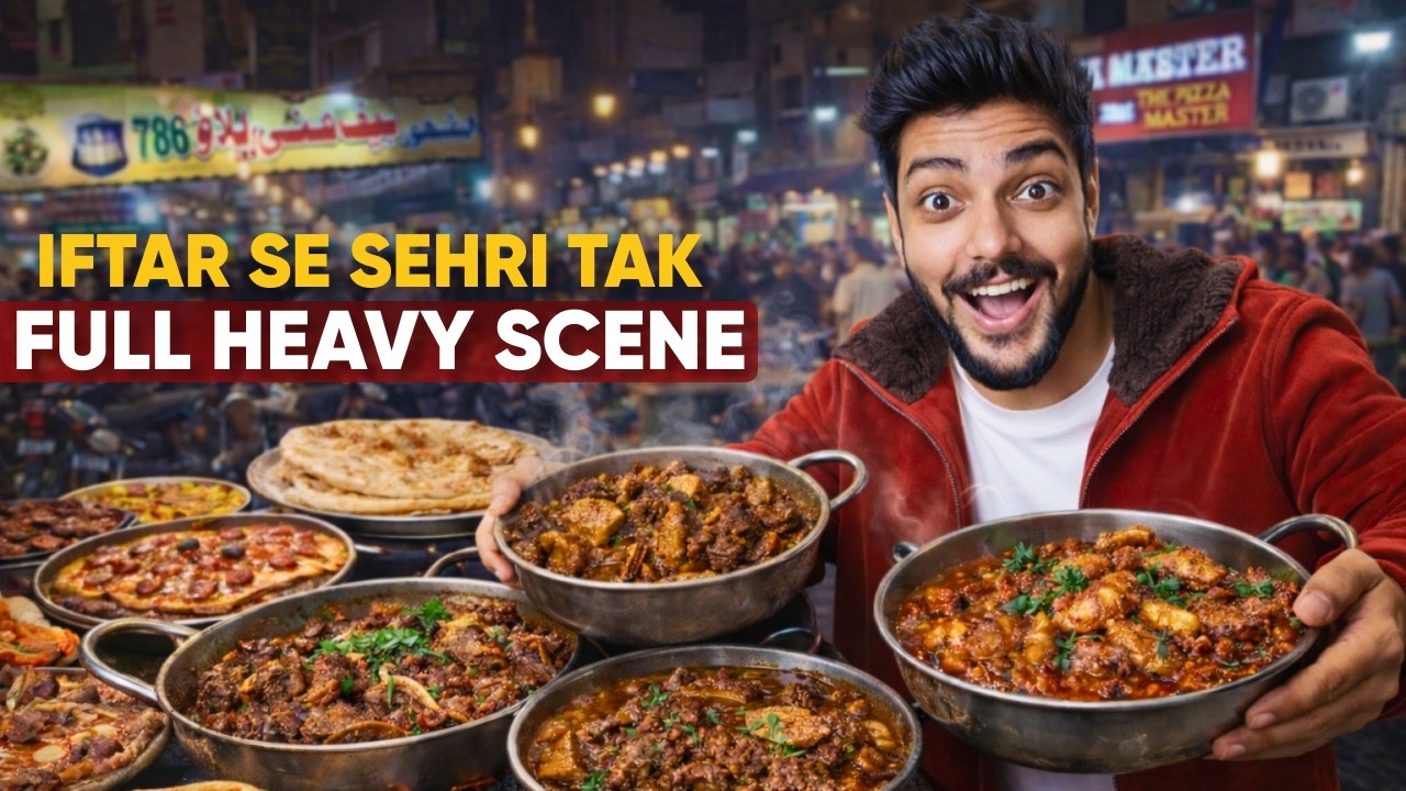 Sehri Se Iftar Tak FULL HEAVY SCENE 😱 Ultimate Ramadan Street Food Tour | Ep 3