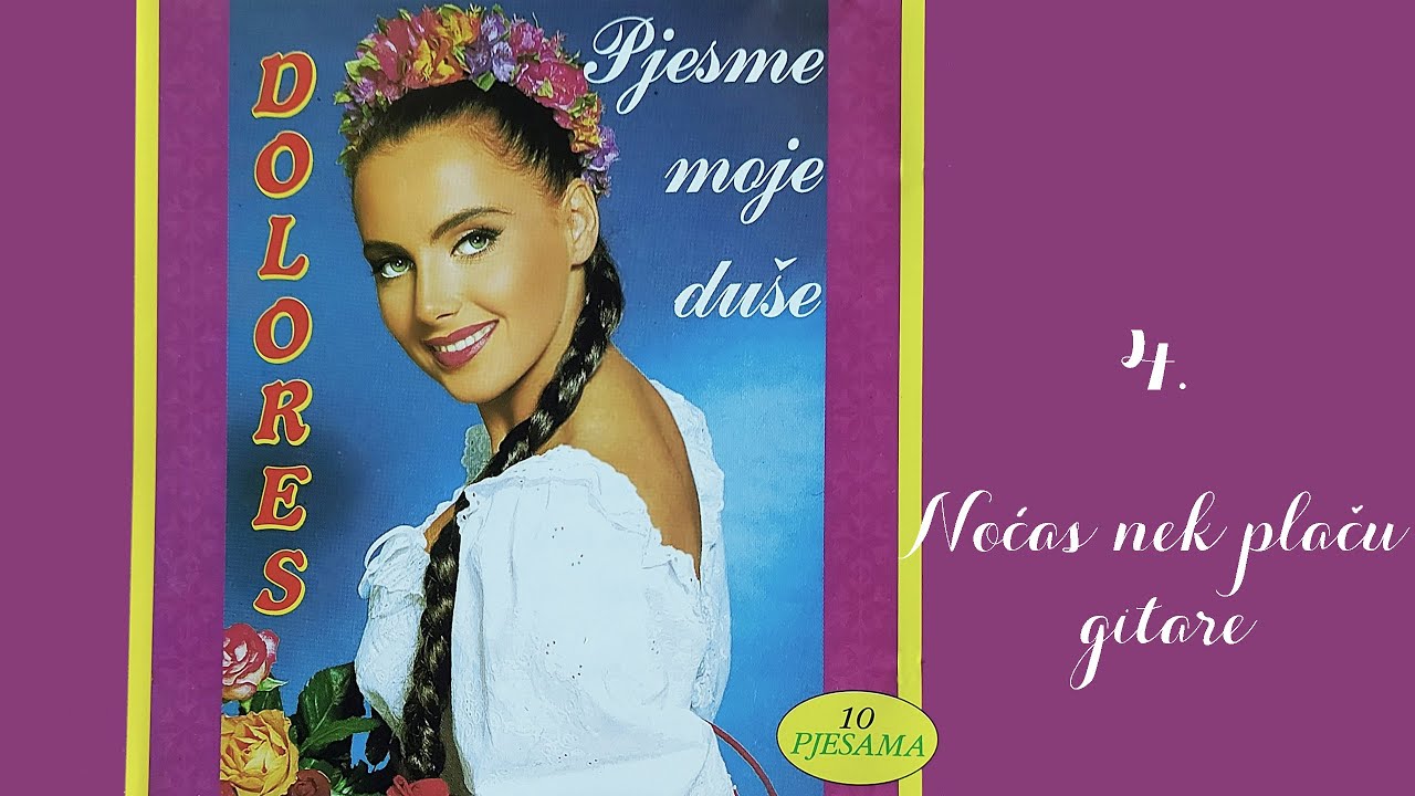 DOLORES - Noćas nek' plaču gitare