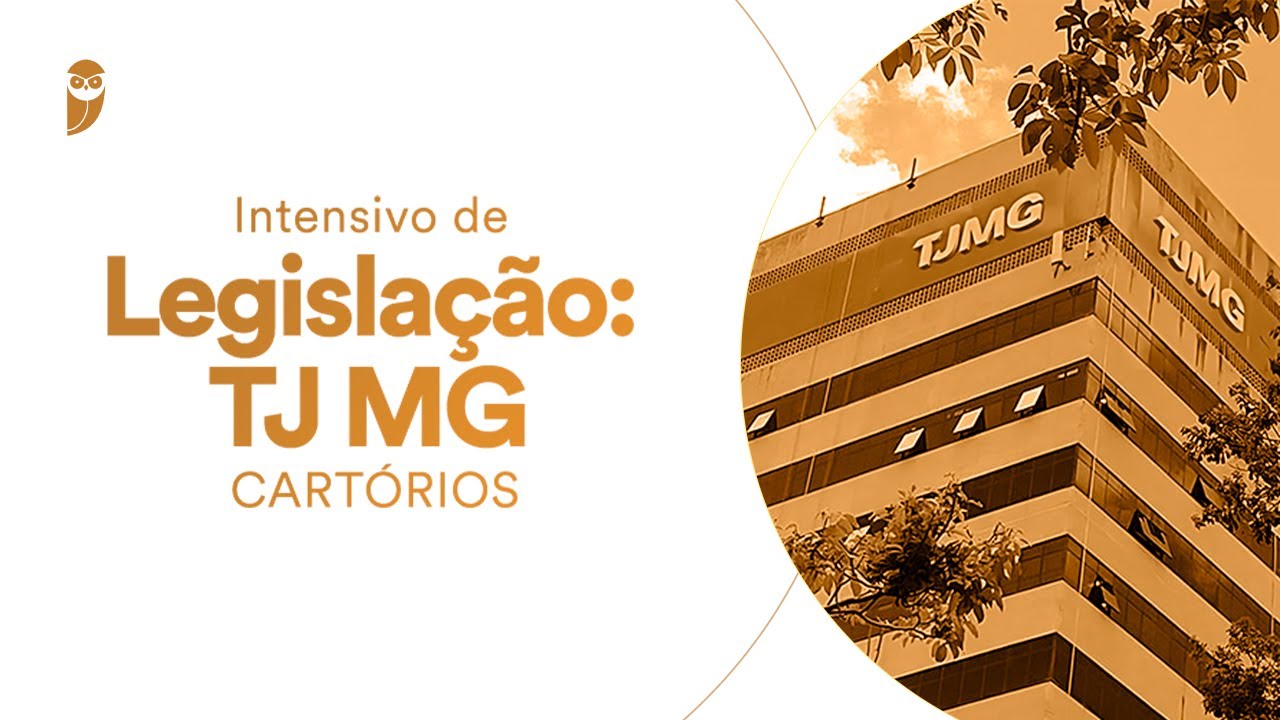 Curso Intensivo de Legisla&ccedil;&atilde;o: TJ MG (Cart&oacute;rios)