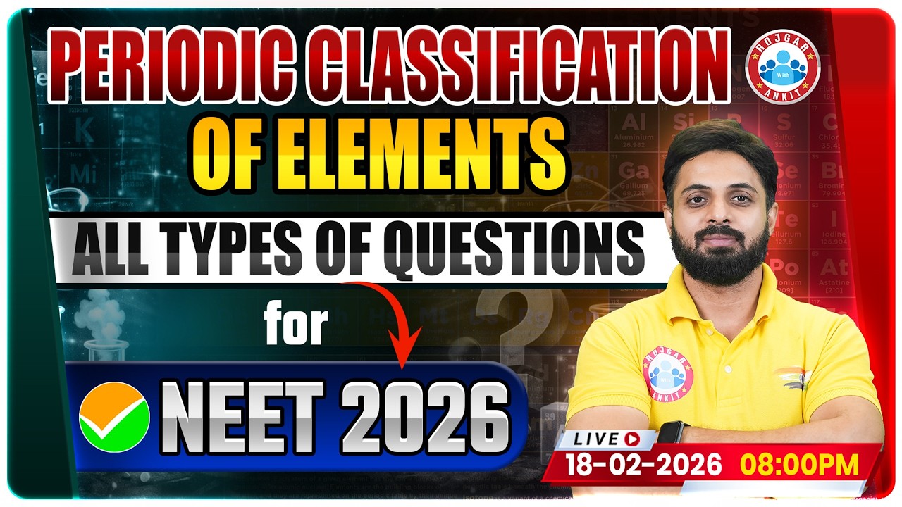 NEET Chemistry Periodic Classification Of Elements One Shot | Most Expected Questions For Chemistry