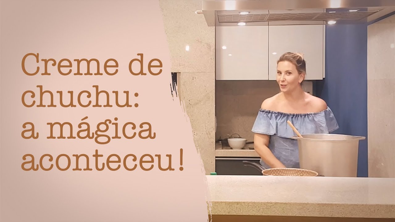 Creme de chuchu: receita mágica!