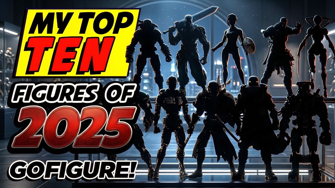 MONEY WELL SPENT? My Top 10 Action Figure Purchases of 2025! MUST HAVES!