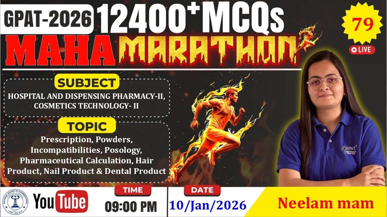 MAHA MARATHON- GPAT 2026 | Class-79 | Hospital & dispensing pharmacy, Cosmetic technology- II