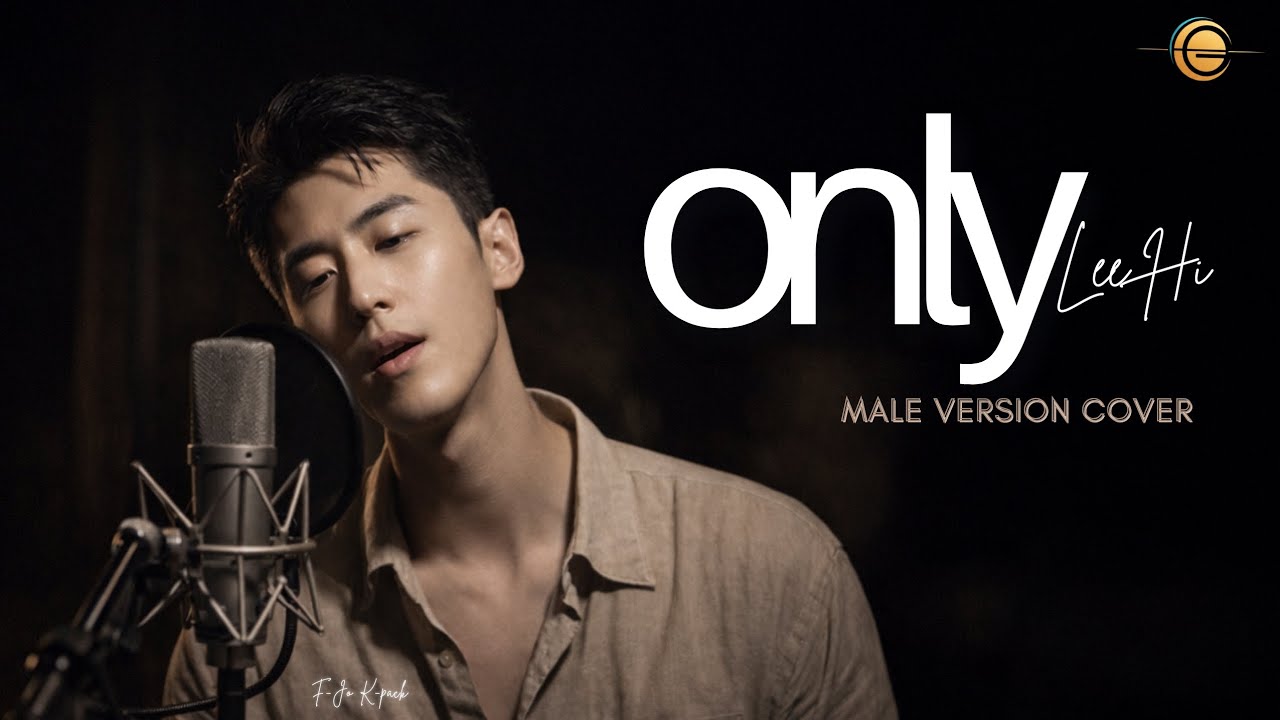 LEE HI - ONLY | MALE VERSION COVER | F-JO K-PACK | Virtual Boygroup