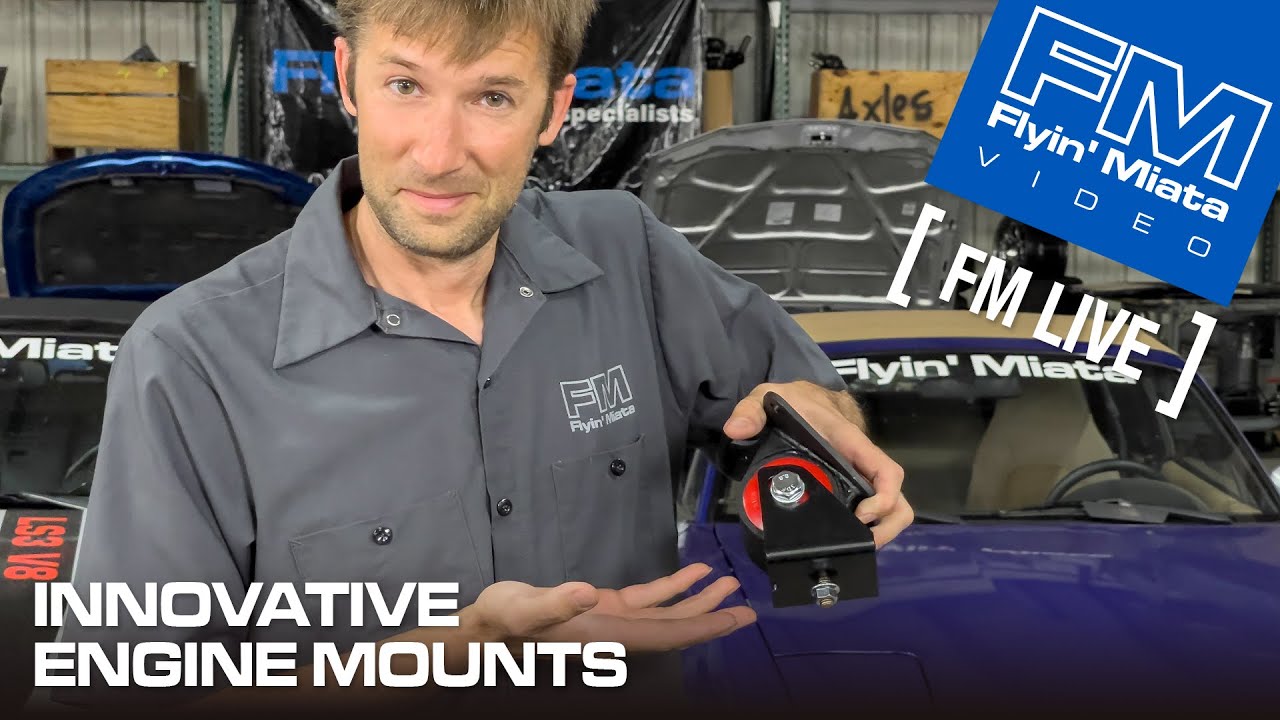 Innovative Engine Mounts (FM Live)