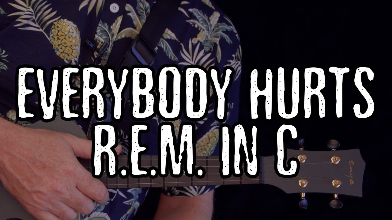 Everybody Hurts R.E.M.  // Ukulele Tutorial in C