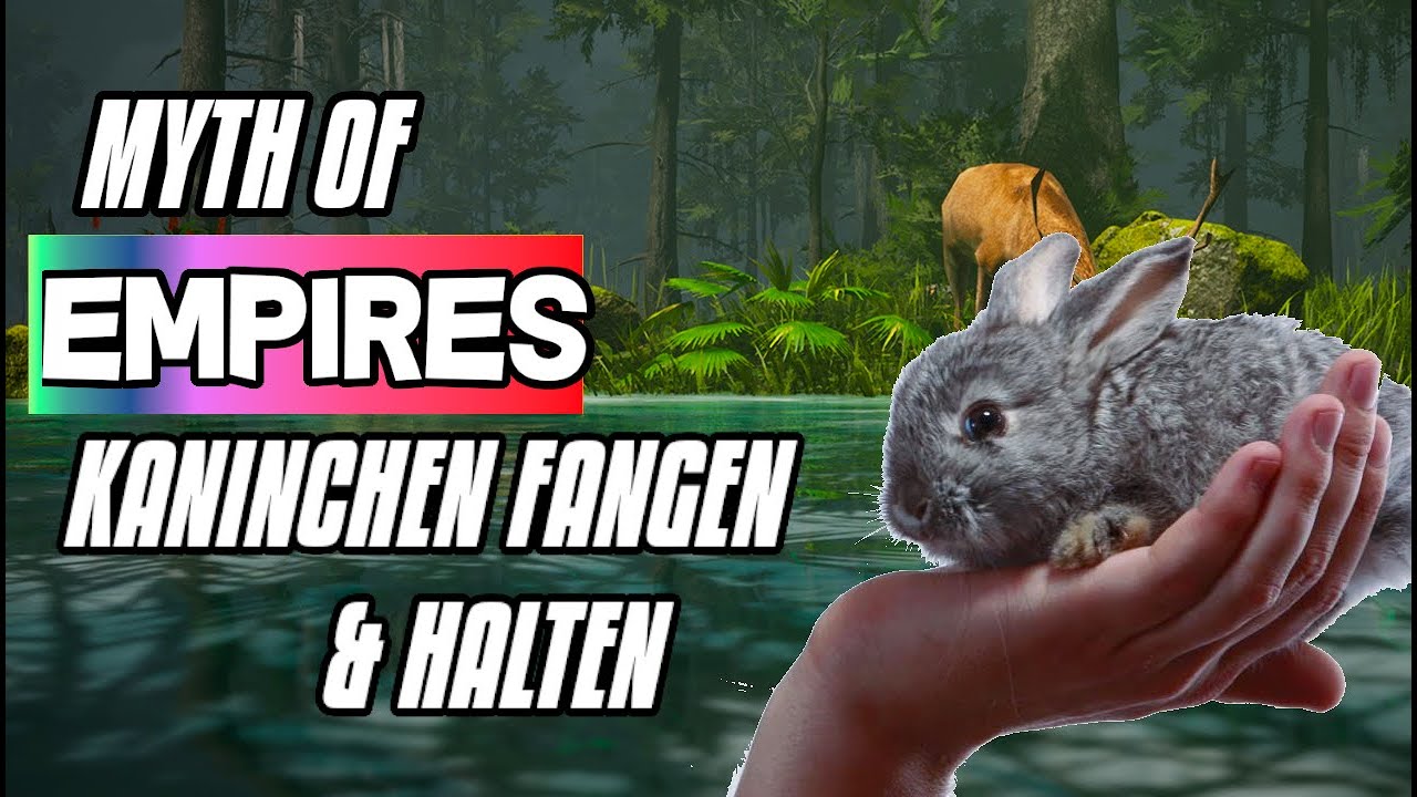 Myth of Empires |  Deutsch | 🐇 Kaninchen fangen und halten 🐇 | Tutorial | Guide | Tipps & Tricks