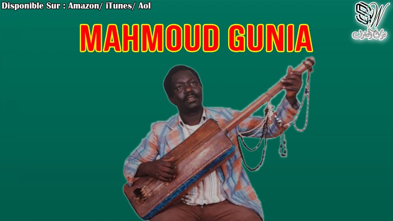 Mahmoud Guinia - El Foulani Baba Sidi - محمود كينيا