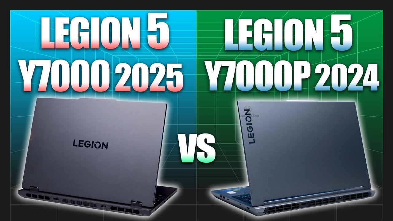 So sánh Lenovo Legion 5 Y7000 2025 vs Legion Y7000P 2024 - HỐI HẬN vì đã Mua Vội !!!