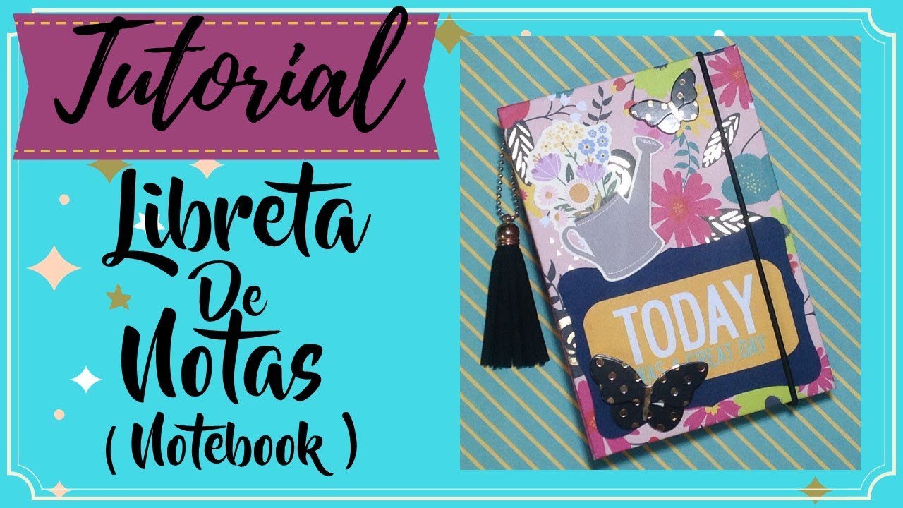 LIBRETA DE NOTAS  (notebook) TUTORIAL DE SCRAPBOOK