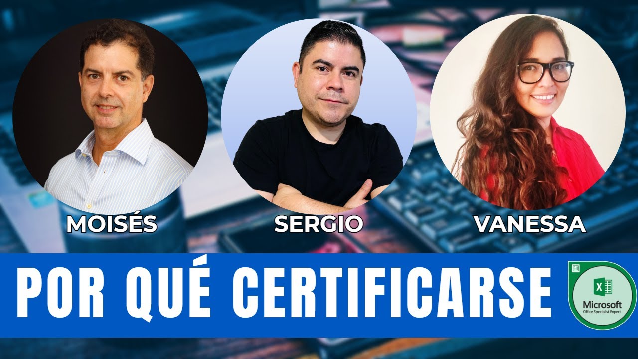 POR QU&Eacute; CERTIFICARSE EN EXCEL