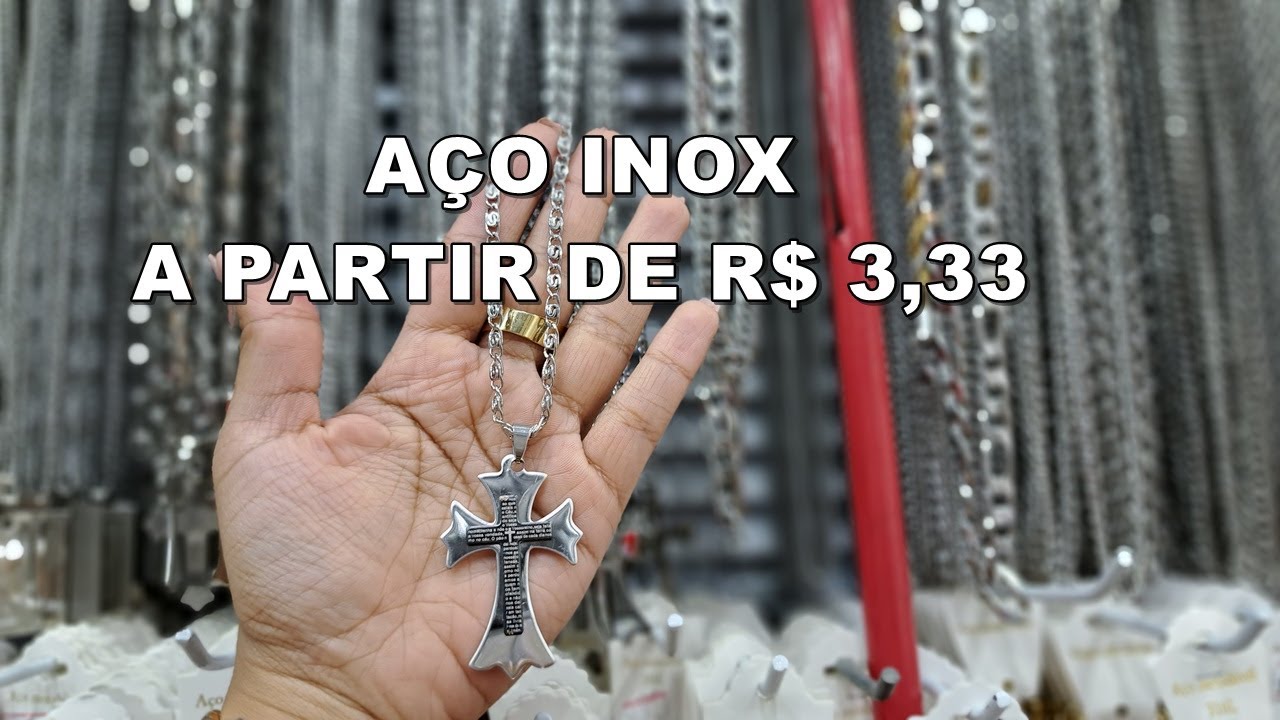 MILHARES DE PEÇAS EM AÇO INOX FEMININO E MASCULINO NA 25 DE MARÇO