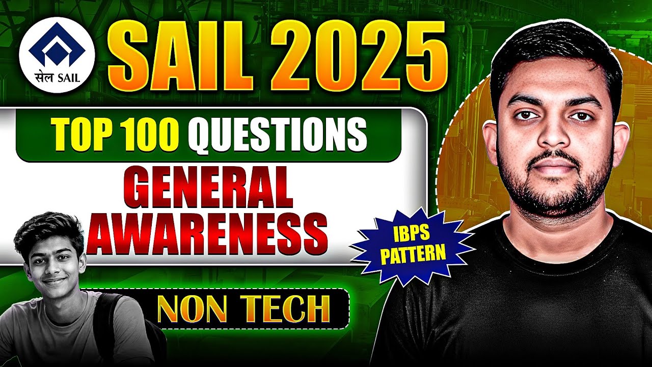 SAIL Exam 2026 | Non Tech General Awareness Top 100 Questions I IBPS Pattern I