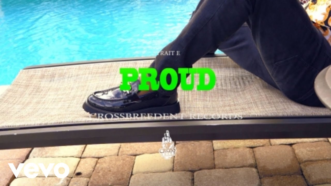Strait E - Proud (Official Music Video)