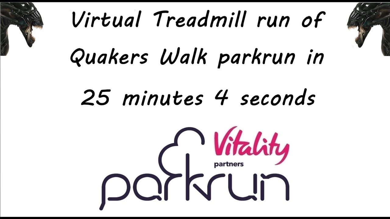 Quakers Walk parkrun Full Virtual Run 25 Minutes 4 Seconds