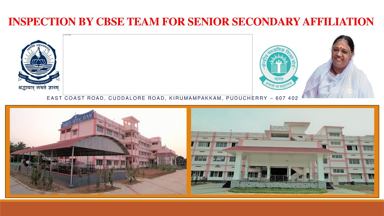 AMRITA VIDYALAYAM - KIRUMAMPAKKAM,PONDICHERRY - CBSE INSPECTION 2024