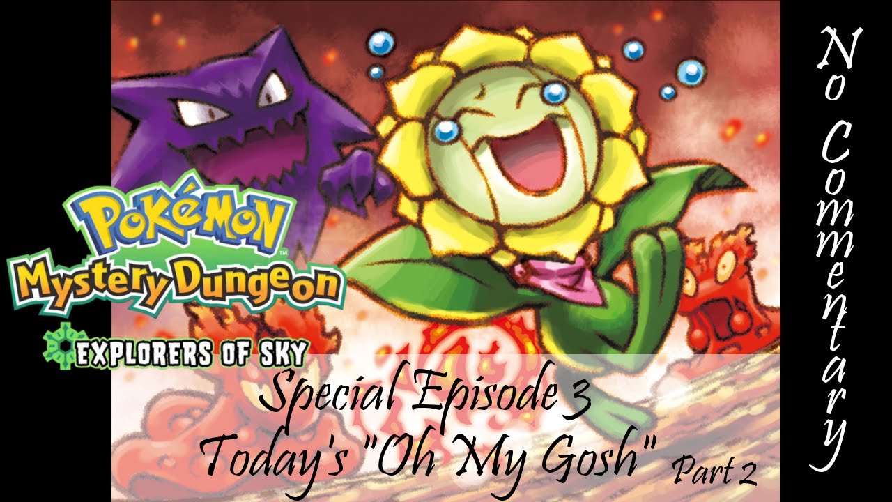 Explorers of Sky -- Special Episode 3: Today's "Oh My Gosh" -- Part 2 -- No Commentary