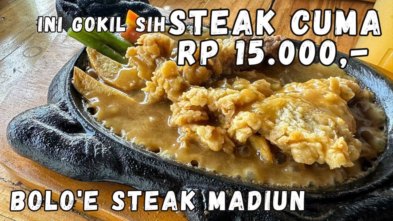 JAJAN STEAK ENAK MURAH DI MADIUN | BOLO'E STEAK