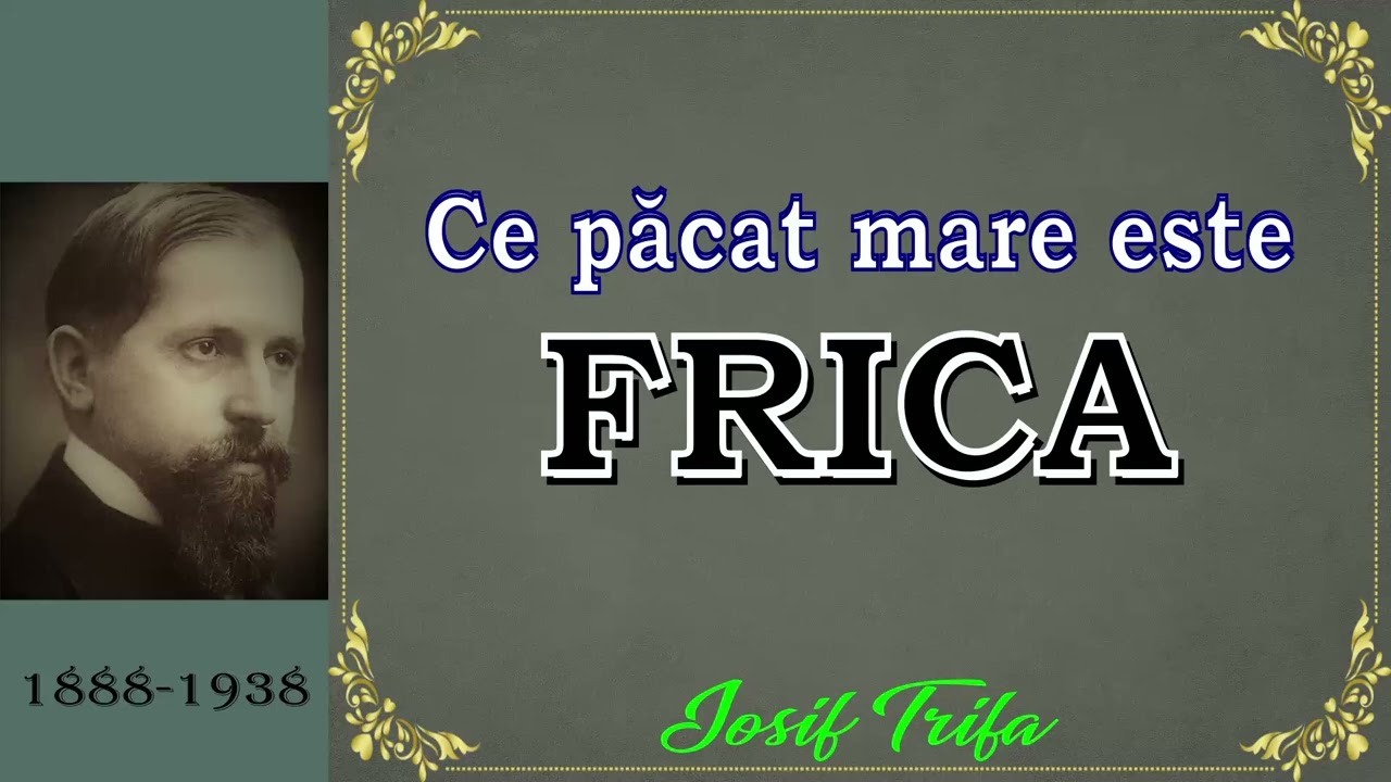Ce păcat mare este FRICA