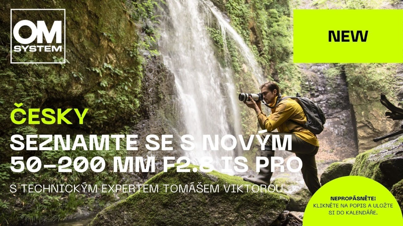 Představení nového objektivu OM SYSTEM M.Zuiko 50-200mm F2.8 IS PRO