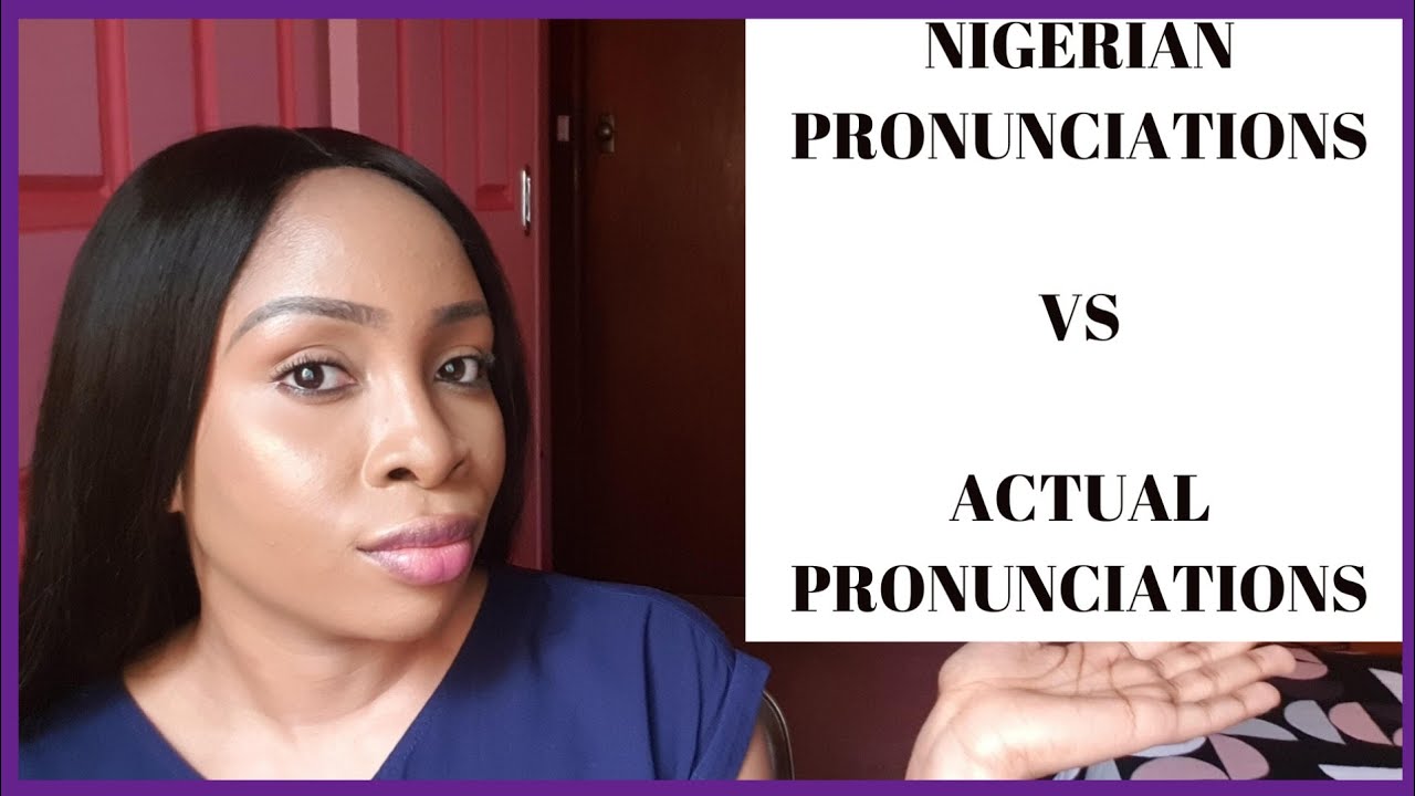 10 MOST COMMON MISPRONOUNCED WORDS IN  NIGERIA -Mageorgiba