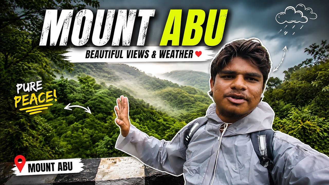 Mount Abu Monsoon Trip 🌧️ | Amazing Weather & Beautiful Nature Views 😍 | Mehoni Chokaro
