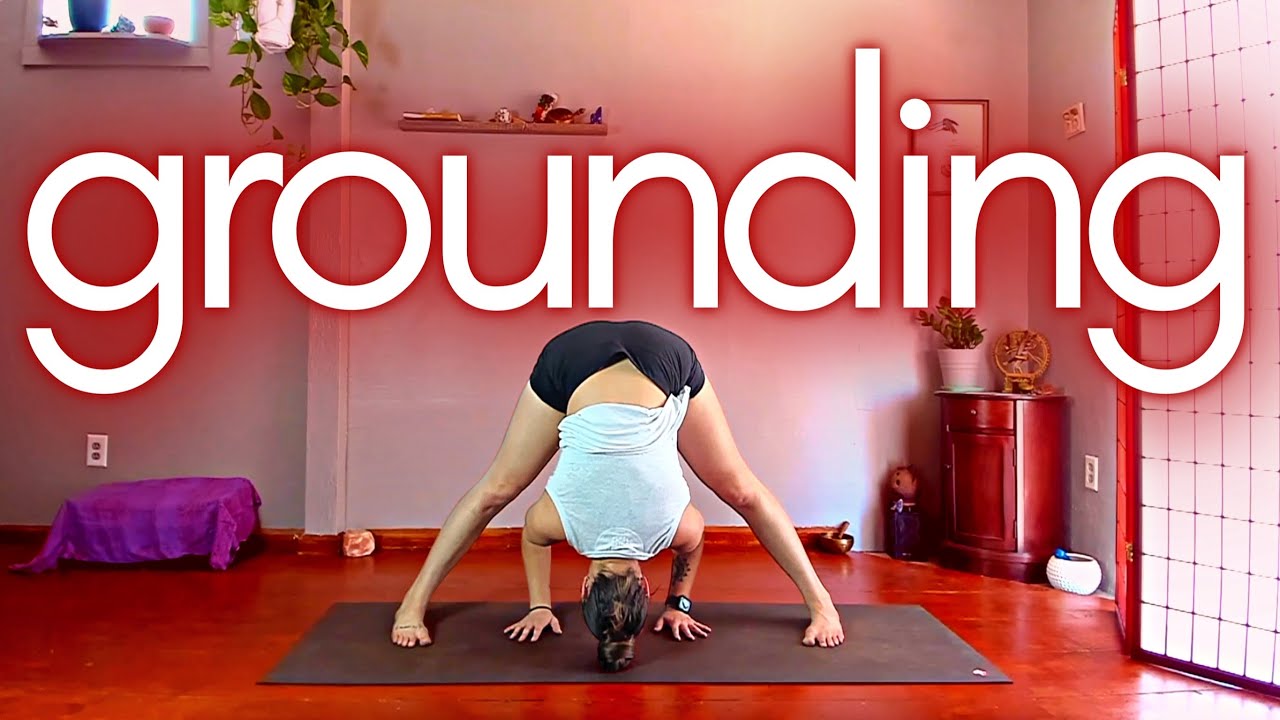 30 minute GROUNDING Yoga Slow Flow to balance ROOT CHAKRA Muladhara + Meeting Personal Needs