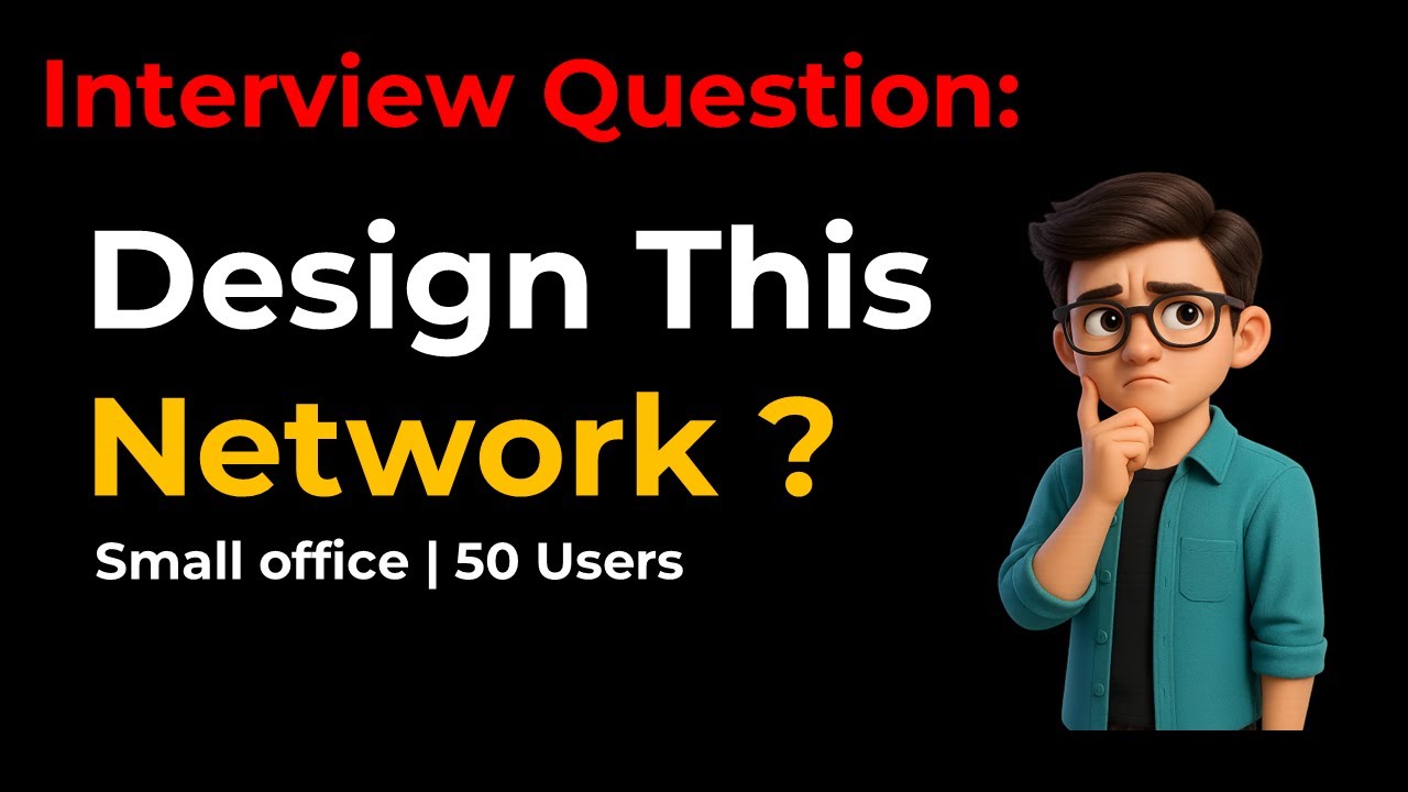 Ques-14 (English) Can You Design a Network for a Small Office? | Interview Preparation Series