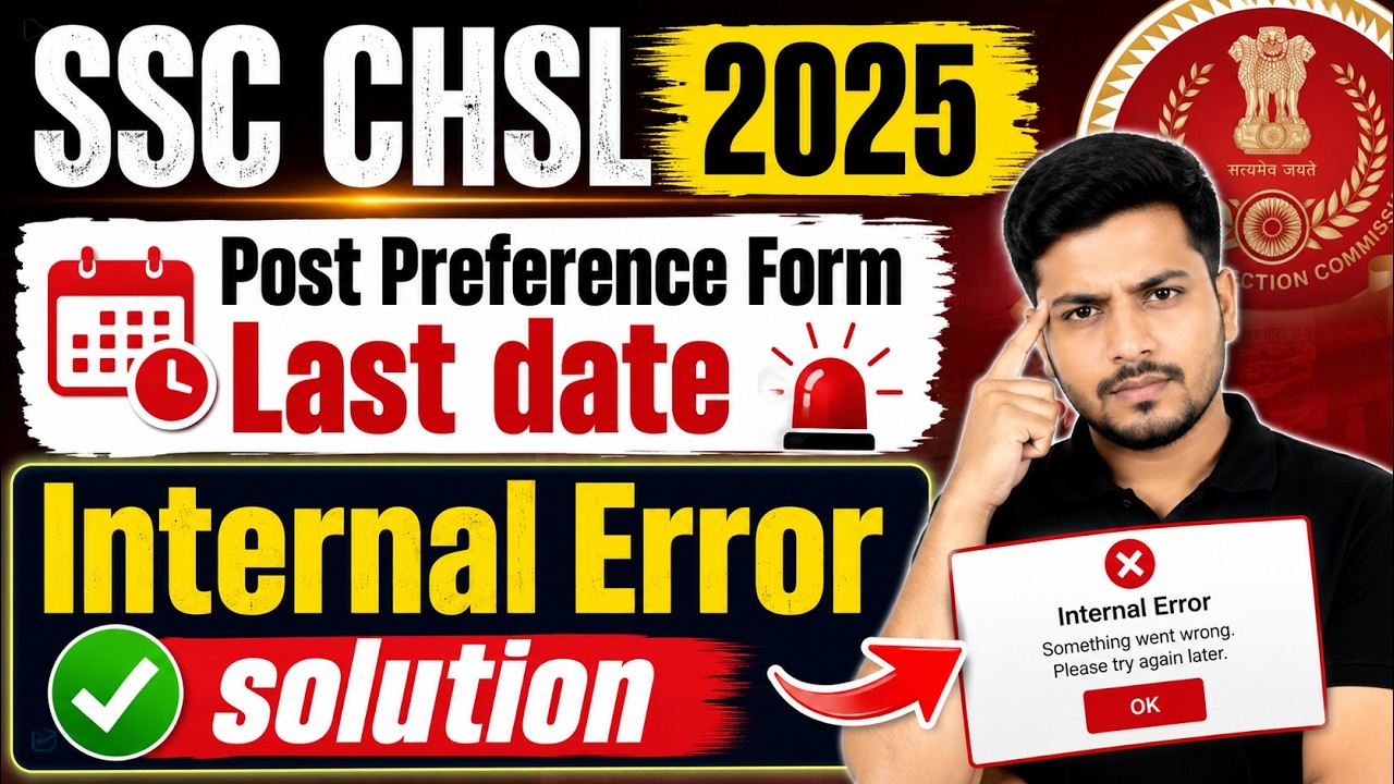 SSC CHSL 2025 Post Preference Form Last Date & Server Issue &ndash; Submit Now!