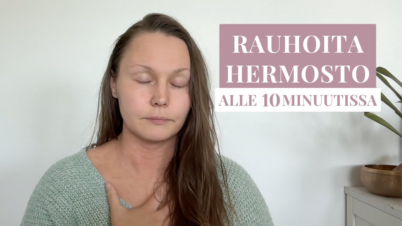 Rauhoita hermostoa tällä harjoituksella