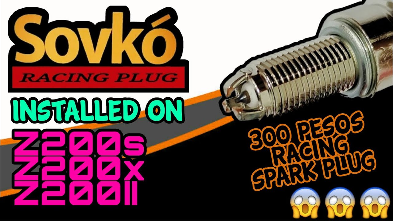 Sovko Sparkplug on Z200s Z200x Z20II (SOLID PERFORMANCE PERO SABLAY ANG QUALITY?!?!)