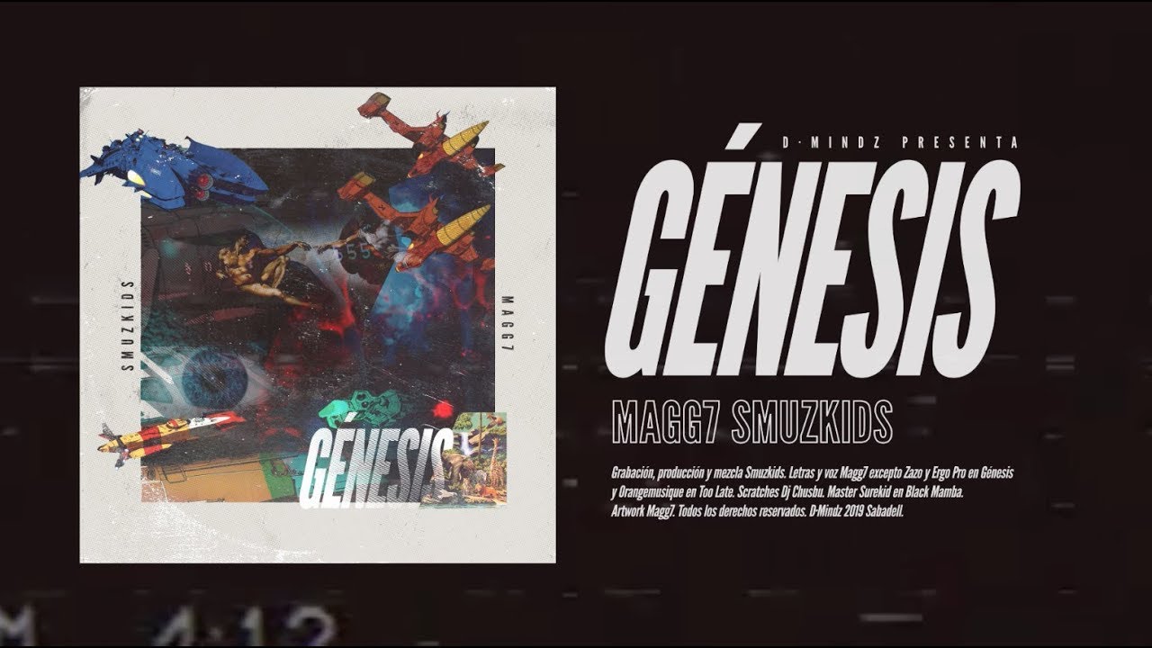 MAGG7 X SMUZKIDS - Génesis (Trabajo completo)
