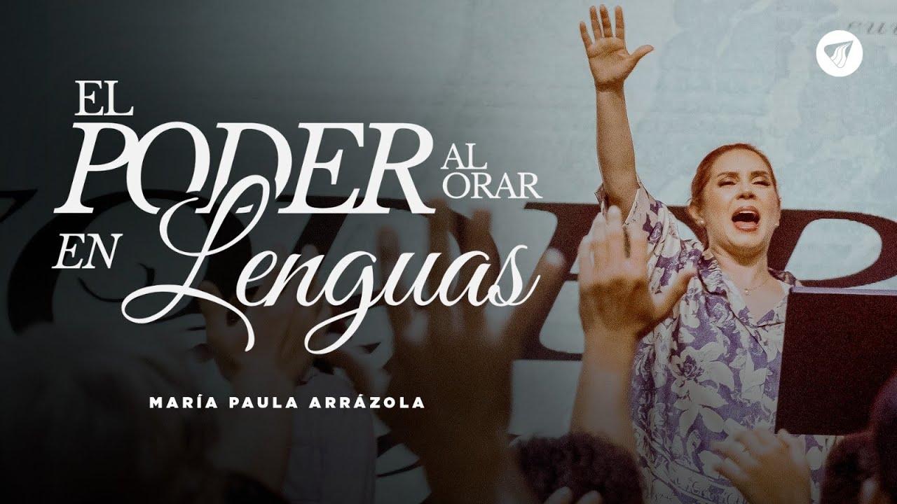 Pastora Ma. Paula Arrázola | El poder al orar en lenguas